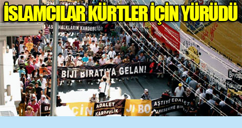 İslamcılar Kürtler için yürüdü