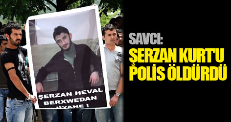 Savcı: Şerzan Kurt'u Polis Öldürdü