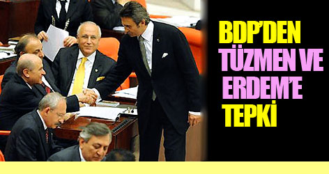 BDP’den Tüzmen ve Erdem’e tepki