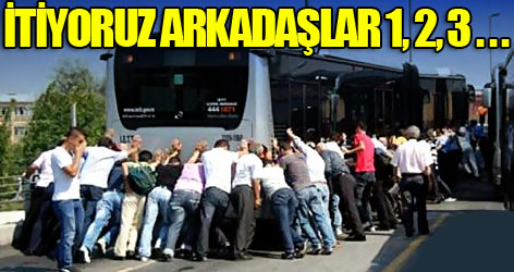 İtiyoruz arkadaşlar 1, 2, 3 . . .