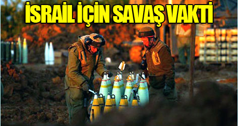 İsrail için savaş vakti