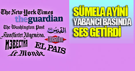 Sümela ayini yabancı basında ses getirdi