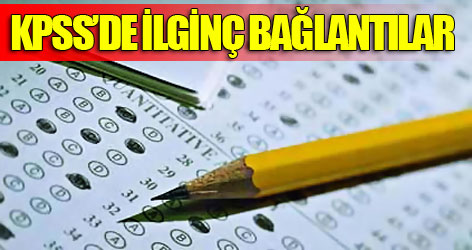 'KPSS birincileri'nin ilginç bağlantıları