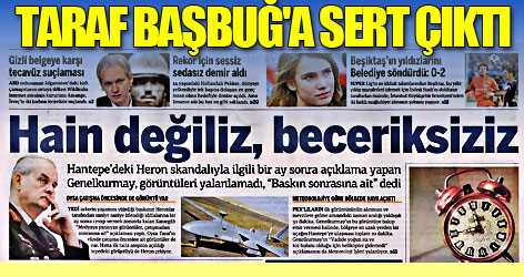 Taraf Başbuğ'a sert çıktı