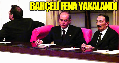 MHP lideri Bahçeli fena yakalandı