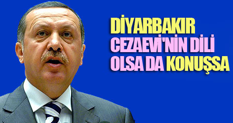 Diyarbakır Cezaevi ah bir konuşsa