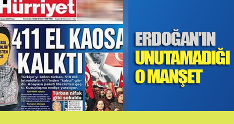 Erdoğan'ın unutamadığı o manşet