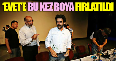 'Yetmez Ama Evet'e bu kez boyalı fırlatıldı