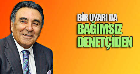 Doğan'a bir uyarı da bağımsız denetçiden