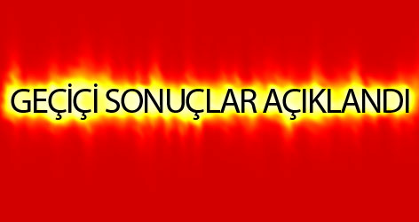 YSK geçici sonuçları açıkladı