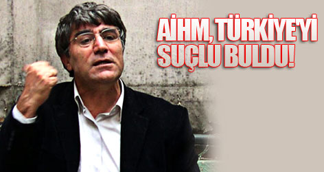 AİHM'in Dink kararı açıklandı