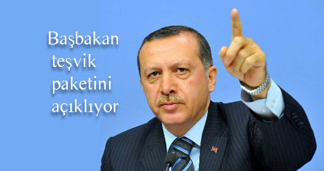 Başbakan teşvik paketini açıklıyor