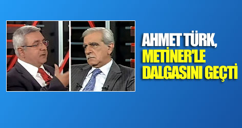 Türk, Metiner'le dalgasını geçti
