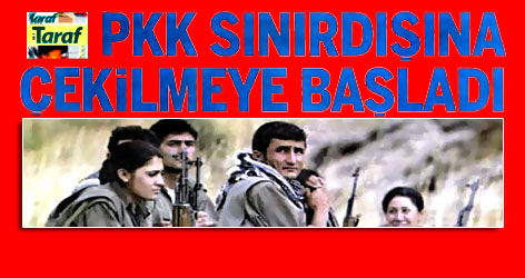 PKK sınır dışına çekilmeye başladı