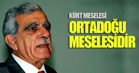 Kürt meselesi bir Ortadoğu meselesidir