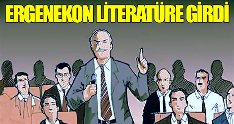 'Ergenekon' literatüre girdi