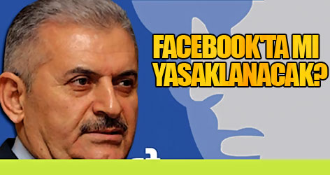 Facebook'ta mı yasaklanacak?