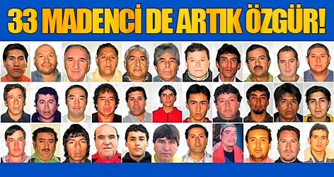 33 madenci de artık özgür!..