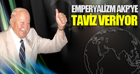 Erbakan: Irkçı emperyalizm, AKP'ye taviz veriyor