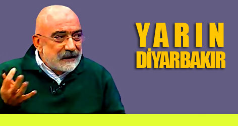 Yarın Diyarbakır...