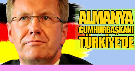 Almanya Cumhurbaşkanı Türkiye'de
