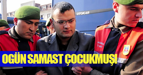 Ogün Samast çocukmuş!