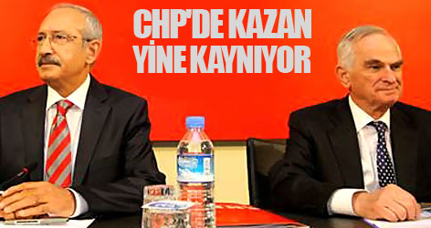 CHP'de kazan yine kaynıyor