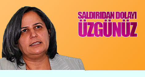 BDP: Saldırıdan dolayı üzgünüz