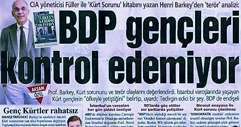 Barkey: BDP gençleri kontrol edemiyor