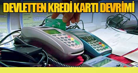 Devletten kredi kartı devrimi