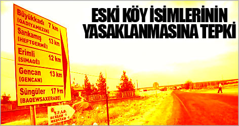 Eski Köy İsimlerinin Yasaklanmasına Tepki