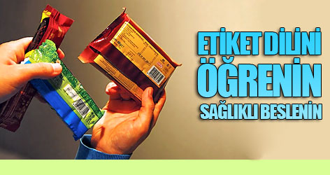 Etiket dilini öğrenin, sağlıklı beslenin