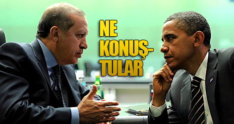 Erdoğan-Obama ne konuştu?