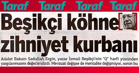 Ergin: Beşikçi köhne zihniyet kurbanı