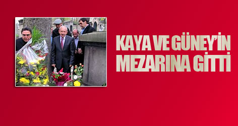 Kılıçdaroğlu, Kaya ve Güney’in mezarında
