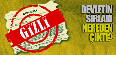 Devletin gizli sırları kimin evinden çıktı?