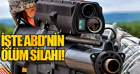 İşte ABD'nin ölüm silahı!