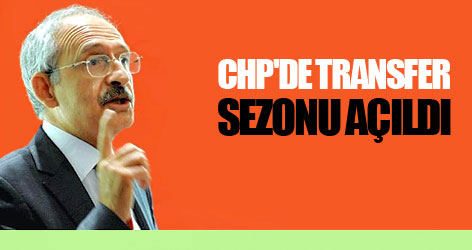 CHP'de transfer sezonu açıldı