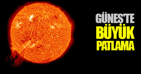 Güneş'te büyük patlama