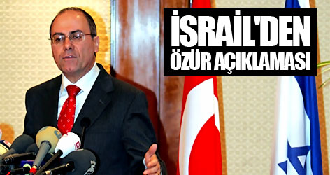 İsrail'den "özür" açıklaması