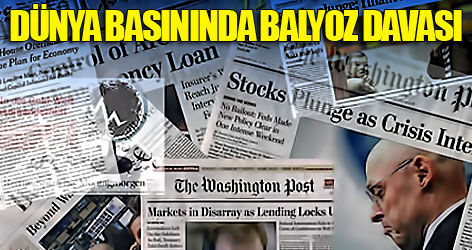 Dünya basınında balyoz davası!