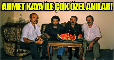 Ahmet Kaya ile çok özel anılar