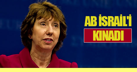 AB İsrail'i kınadı