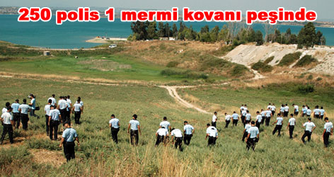 250 polis 1 mermi kovanı peşinde