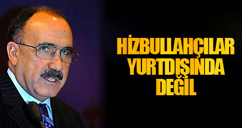 Atalay: Hizbullahçılar yurtdışında değil