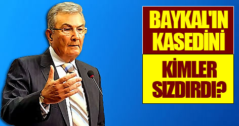 Baykal'ın kasedini kimler sızdırdı?