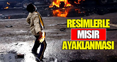 Resimlerle Mısır ayaklanması...