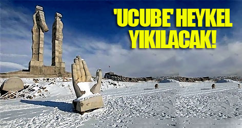 'Ucube' heykel için yıkım kararı çıktı