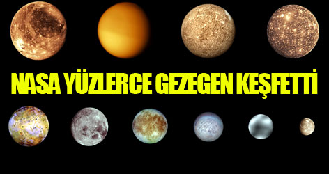 NASA yüzlerce gezegen keşfetti