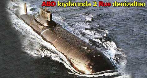 ABD kıyılarında 2 Rus denizaltısı